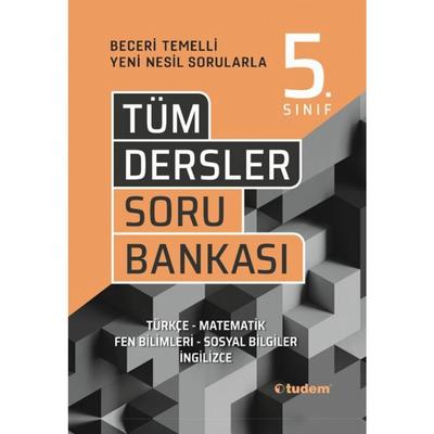 Tudem Yayınları 5. Sınıf Tüm Dersler Beceri Temelli Soru Bankası