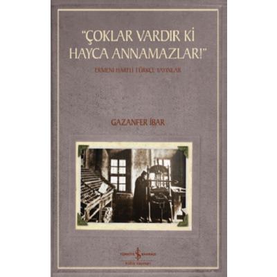 “Çoklar Vardır Ki Hayca Annamazlar!”