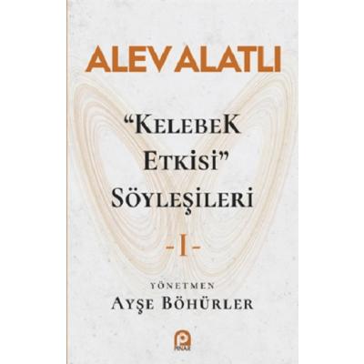 "Kelebek Etkisi" Söyleşileri 1