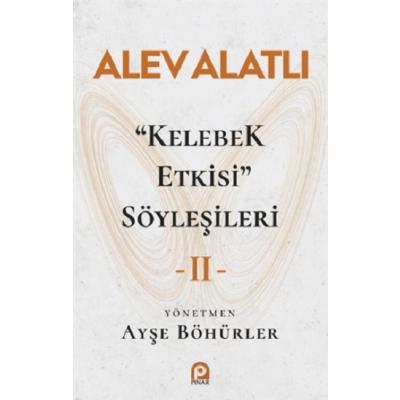 "Kelebek Etkisi" Söyleşileri 2