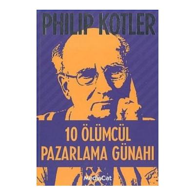 10 Ölümcül Pazarlama Günahı