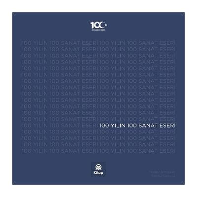 100 Yılın 100 Sanat Eseri (Ciltli)