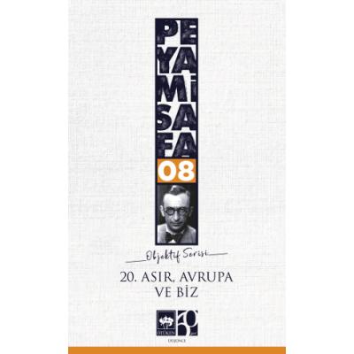 20. Asır Avrupa ve Biz