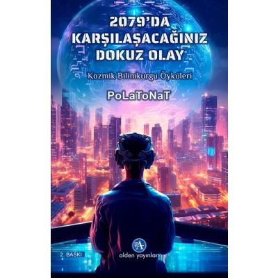 2079’da Karşılaçacağımız 9 Olay