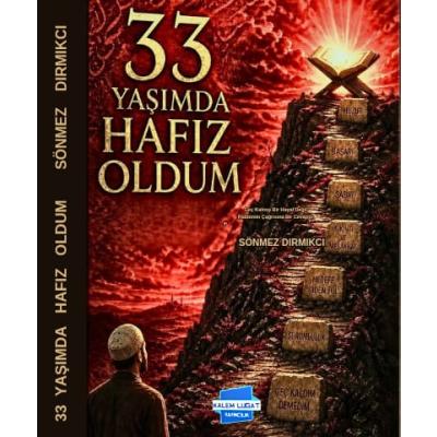 33 Yaşımda Hafız Oldum