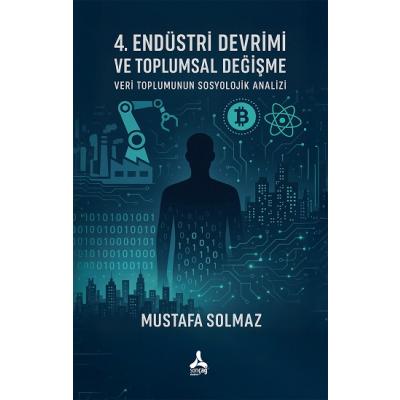4. Endüstri Devrimi ve Toplumsal Değişme