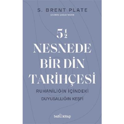 5,5 Nesnede Bir Din Tarihçesi