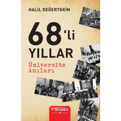68’li Yıllar - Üniversite Anıları