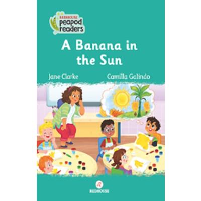 A Banana In The Sun -Peapod Readers -6