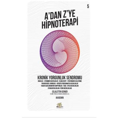 A'dan Z’ye Hipnoteri - Kronik Yorgunluk Sendromu