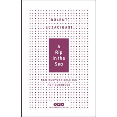 A Rip In The Sea - New Responsibilities For Business