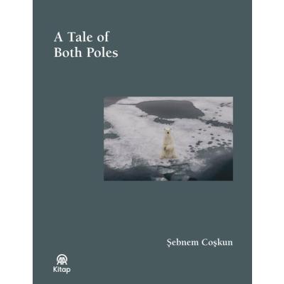 A Tale Of Both Poles (Bez Ciltli)