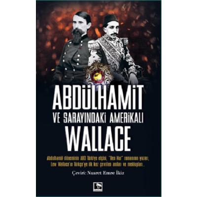 Abdulhamit Ve Sarayındaki Amerikalı Wallace