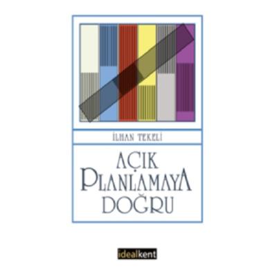 Açık Planlamaya Doğru