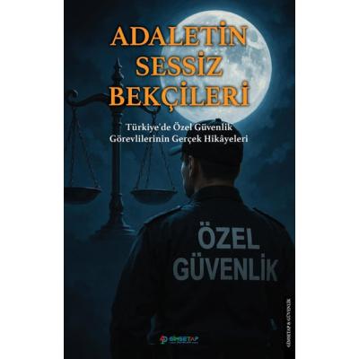 Adaletin Sessiz Bekçileri