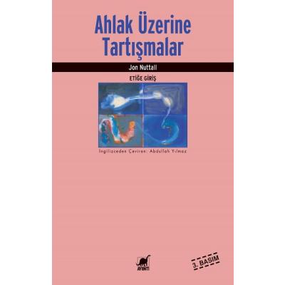 Ahlak Üzerine Tartışmalar