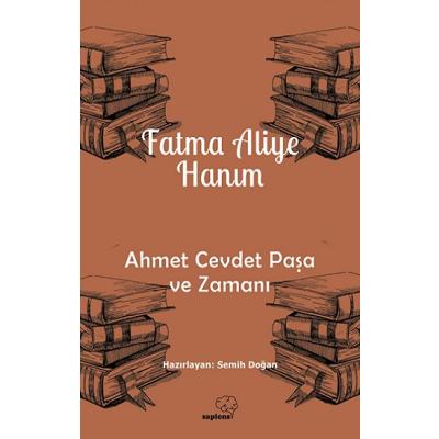 Ahmet Cevdet Paşa ve Zamanı