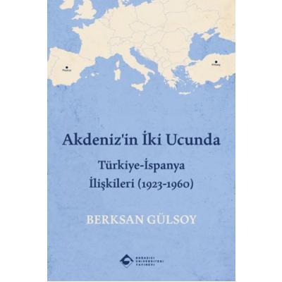 Akdeniz'in İki Ucunda