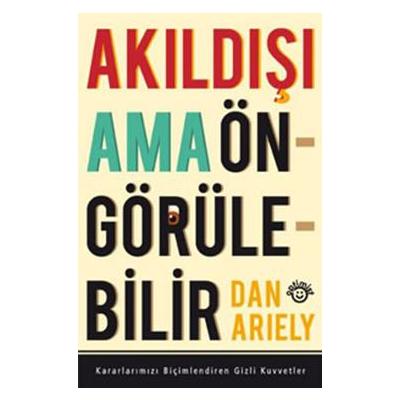 Akıldışı Ama Öngörülebilir