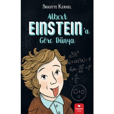 Albert Einstein'a Göre Dünya