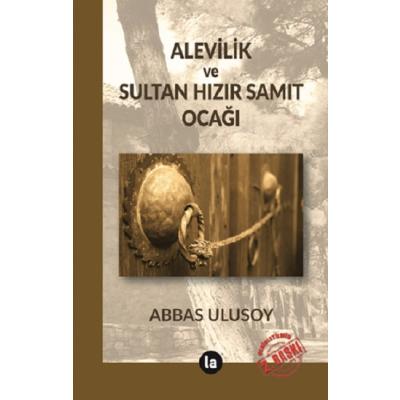 Alevilik ve Sultan Hızır Samıt Ocağı