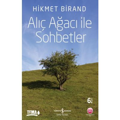 Alıç Ağacı ile Sohbetler