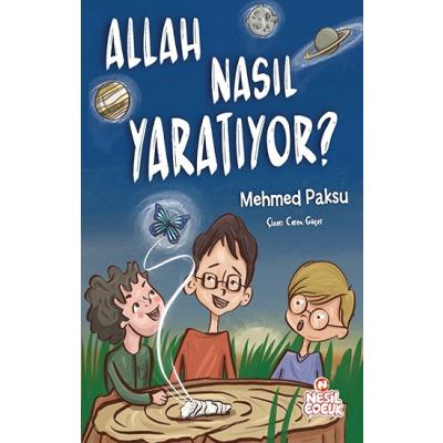 Allah Nasıl Yaratıyor?