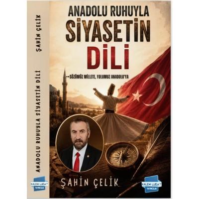 Anadolu Ruhuyla Siyasetin Dili