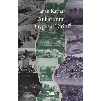 Ankara'nın Duygusal Tarihi