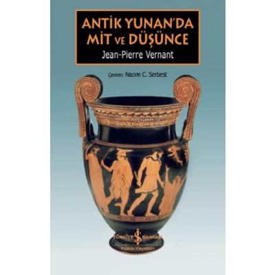 Antik Yunan’da Mit ve Düşünce