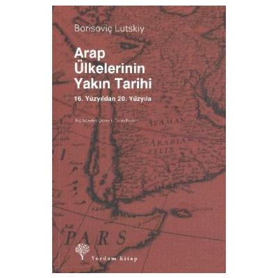 Arap Ülkelerinin Yakın Tarihi