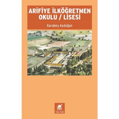 Arifiye İlköğretmen Okulu / Lisesi