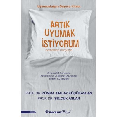 Artık Uyumak İstiyorum