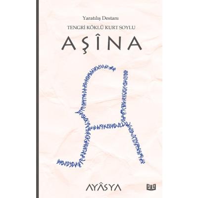 Aşina Destanı (3. Kitap)