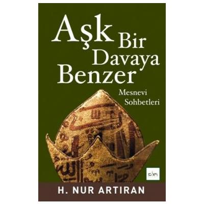 Aşk Bir Davaya Benzer