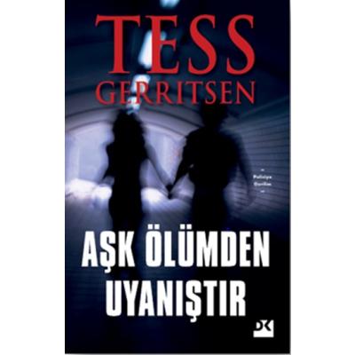 Aşk Ölümden Uyanıştır