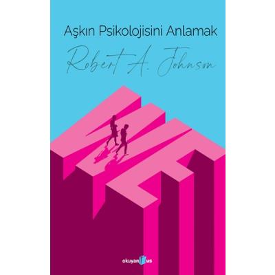 Aşkın Psikolojisini Anlamak