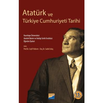 Atatürk ve Türkiye Cumhuriyeti Tarihi