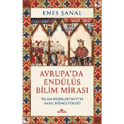 Avrupa’da Endülüs Bilim Mirası