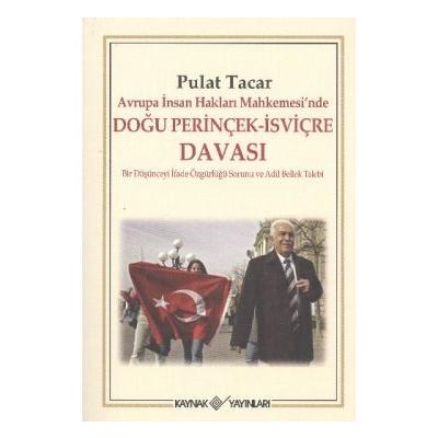 Avrupa İnsan Hakları Mahkemesi’nde Doğu Perinçek - İsviçre Davası