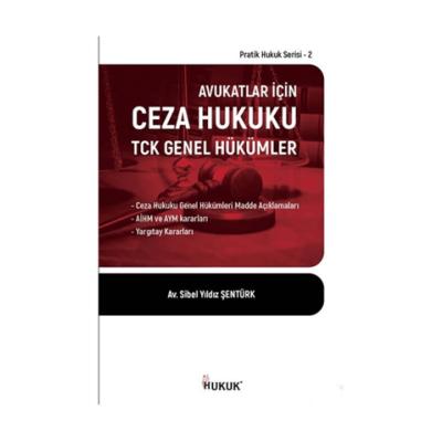 Avukatlar İçin Ceza Hukuku TCK Genel Hükümler