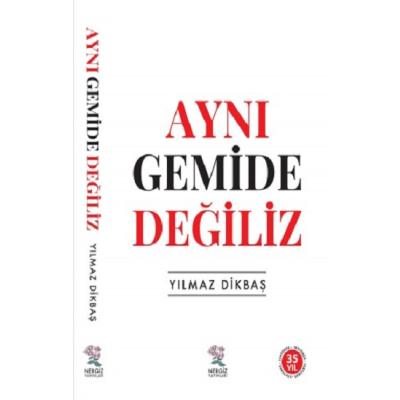 Aynı Gemide Değiliz