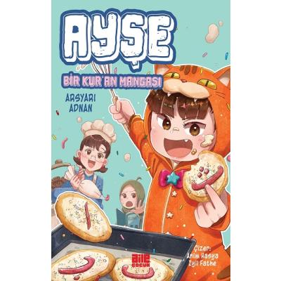 Ayşe / Bir Kur’an Mangası