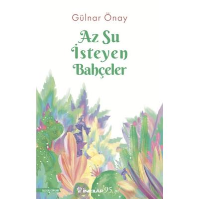 Az Su İsteyen Bahçeler