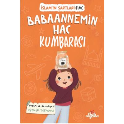 Babaannemin Hac Kumbarası; İslam'ın Şartları - Hac