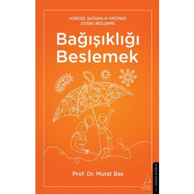 Bağışıklığı Beslemek