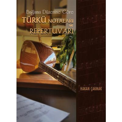 Bağlama Düzenine Göre Türkü Notaları ve Repertuvarı (Ciltli Spiralli )