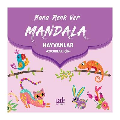 Bana Renk Ver Mandala-Hayvanlar (Çocuklar İçin)