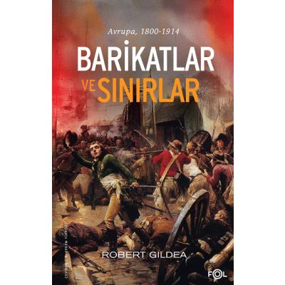 Barikatlar ve Sınırlar –Avrupa, 1800-1914–