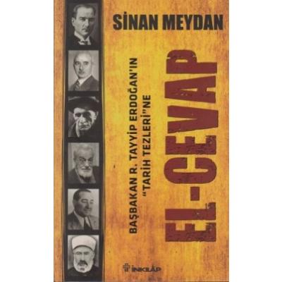 Başbakan R. Tayyip Erdoğan’ın Tarih Tezleri’ne El-Cevap